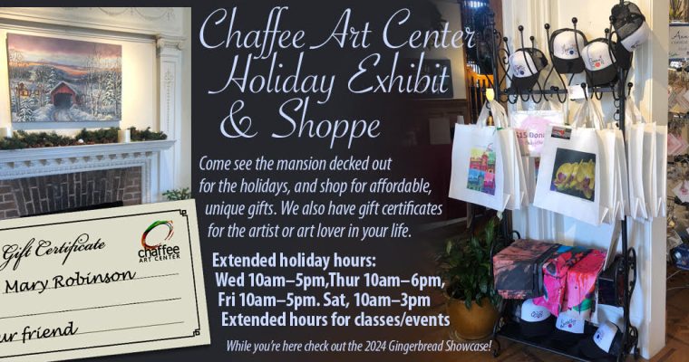 Chaffee Art Center Holiday Exhibit and Shoppe