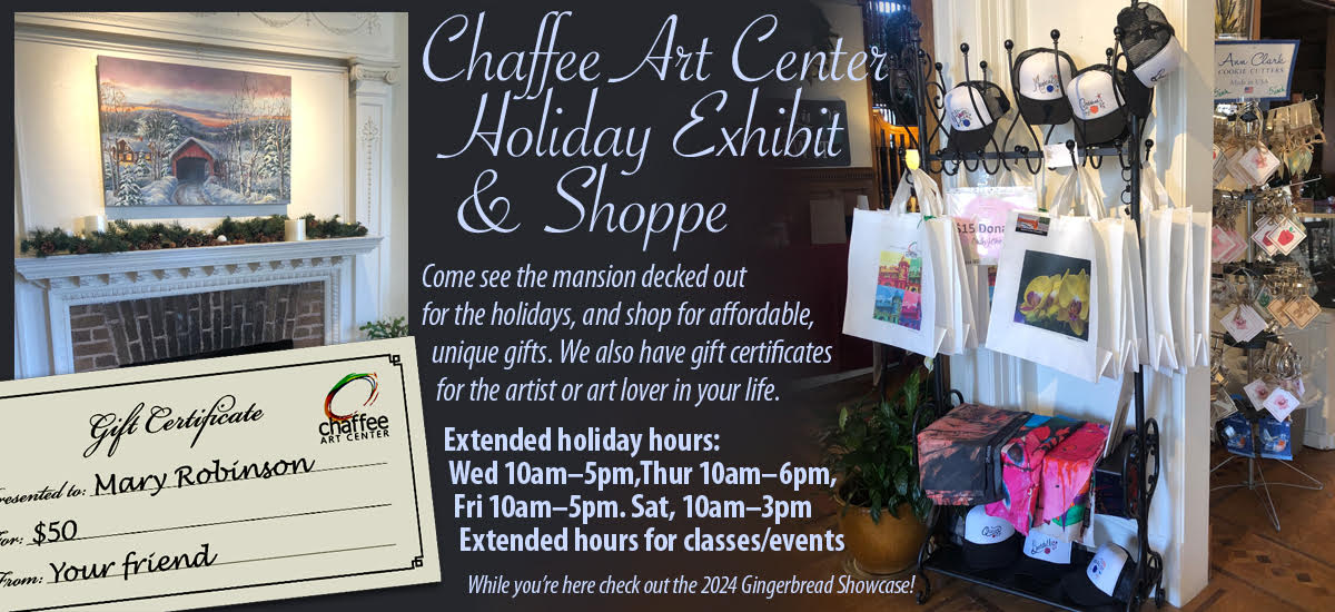 Chaffee Art Center Holiday Exhibit and Shoppe